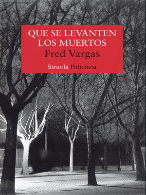 cover image of Que se levanten los muertos